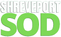 Shreveport Sod – Sod Delivery In Shreveport, La & North Louisiana